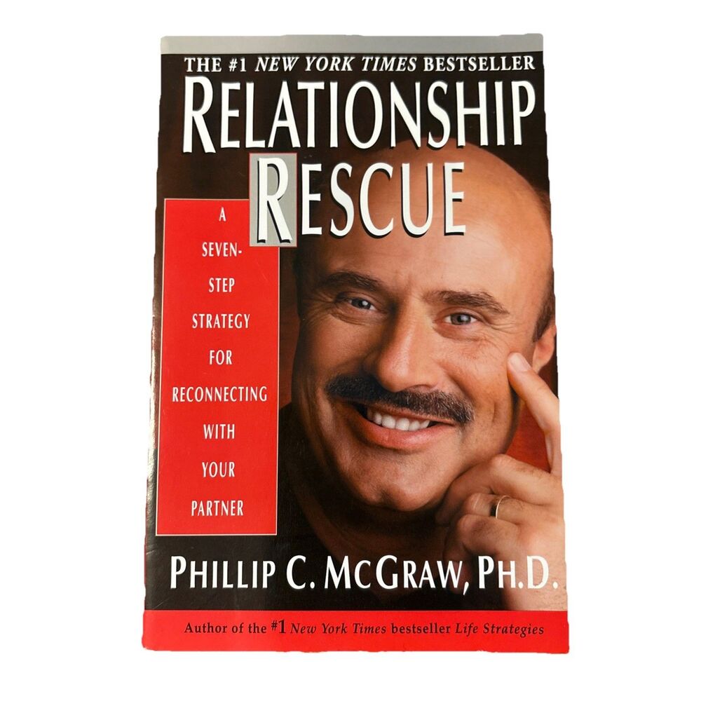 Phillip C. McGraw, PH. D. Relationship Rescue. Paperback Book 2000